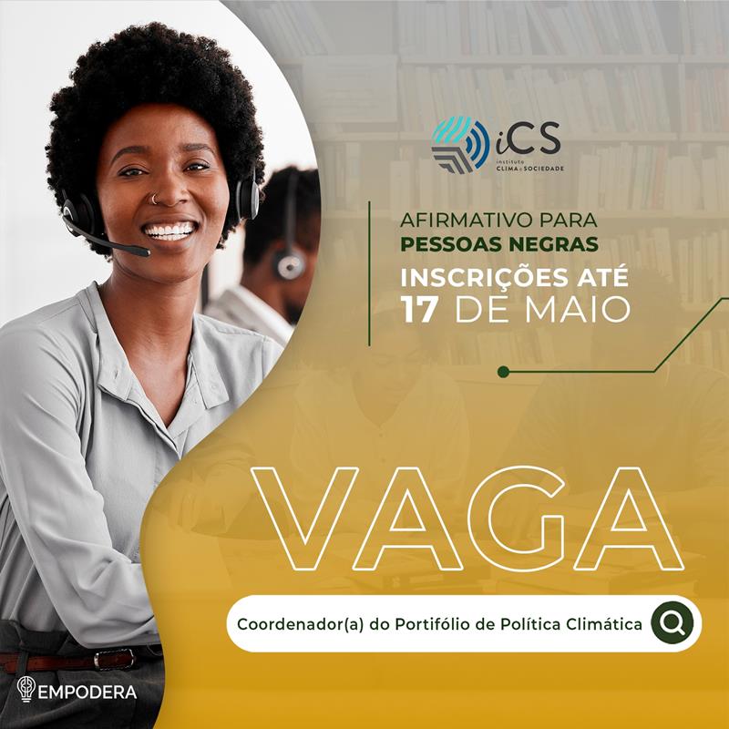 Empodera recruta profissionais negros para vagas no Instituto Clima e Sociedade